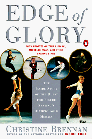 Stock image for Edge of Glory: The Inside Story of the Quest for Figure Skating's Olympic Gold Medals for sale by HPB Inc.