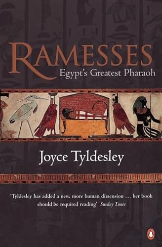 Ramesses: Egypt's Greatest Pharaoh (9780140280975) by Tyldesley, Joyce A.