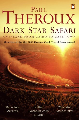 Beispielbild fr Dark Star Safari : Overland from Cairo to Cape Town zum Verkauf von HPB-Emerald