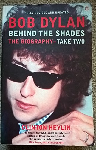 Stock image for Bob Dylan: Behind The Shades:Take Two for sale by AwesomeBooks