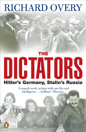 Imagen de archivo de Dictators : Hitlers Germany, Stalins Russia a la venta por Better World Books: West