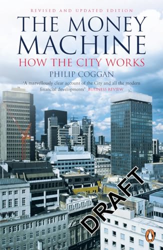 Stock image for The Money Machine: How the City Works (Penguin Business Library) for sale by AwesomeBooks