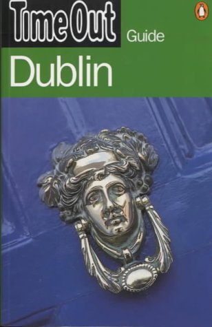 Stock image for Time Out" Guide to Dublin ("Time Out" Guides) for sale by AwesomeBooks