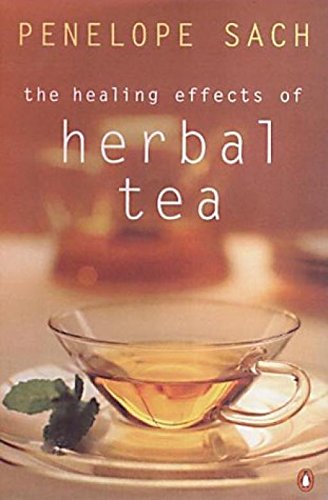 Beispielbild fr The Healing Effects of Herbal Tea zum Verkauf von Kennys Bookshop and Art Galleries Ltd.