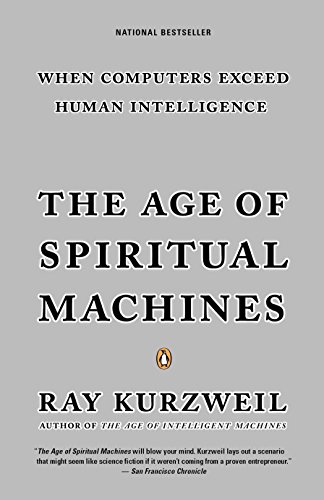 9780140282023: The Age of Spiritual Machines: When Computers Exceed Human Intelligence