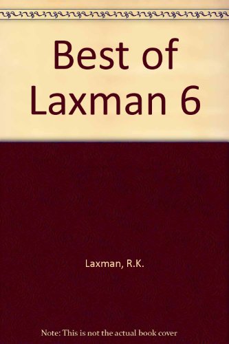 Best of Laxman 6 (9780140282061) by Laxman, R.K.