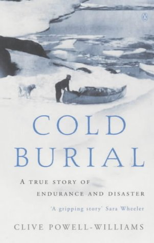 9780140282252: Cold Burial: A True Story of Endurance and Disaster [Idioma Ingls]