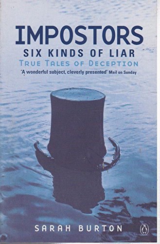 Imagen de archivo de Impostors: Six Kinds of Liar a la venta por WorldofBooks