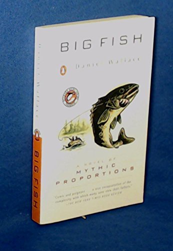 Beispielbild fr Big Fish: A Novel of Mythic Proportions zum Verkauf von SecondSale