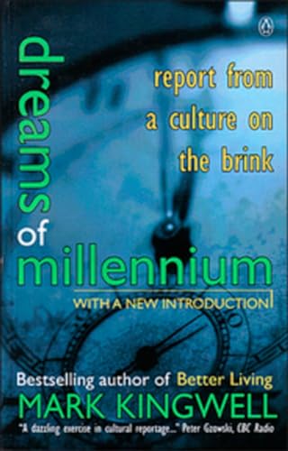 Beispielbild fr Dreams of the Millennium: Report from a Culture on the Brink zum Verkauf von ThriftBooks-Atlanta