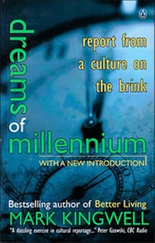 Stock image for Dreams of the Millennium: Report from a Culture on the Brink for sale by ThriftBooks-Atlanta