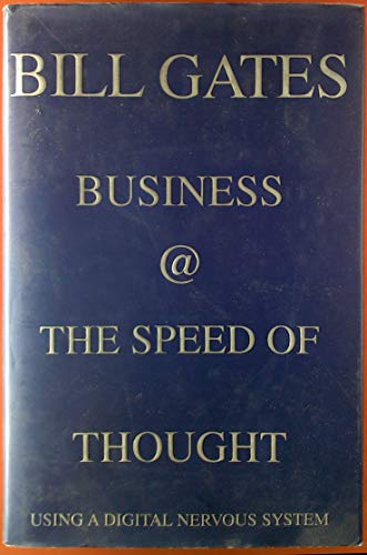 Beispielbild fr Business @ the Speed of Thought : Using a Digital Nervous System zum Verkauf von Better World Books: West