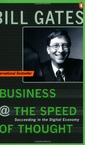 Beispielbild fr Business at the Speed of Thought: Succeeding in the Digital Economy (Penguin Business Library) zum Verkauf von AwesomeBooks