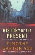 Stock image for History of the Present: Essays, Sketches and Despatches from Europe in the 1990s for sale by Anybook.com