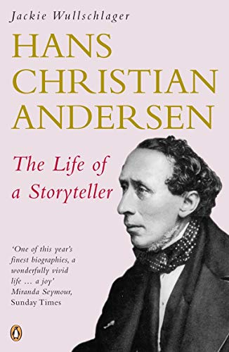 Stock image for Hans Christian Andersen: The Life Of A Storyteller for sale by SecondSale