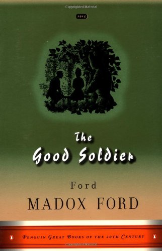 Stock image for The Good Soldier: A Tale of Passion (Penguin Great Books of the 20th Century) for sale by HPB Inc.