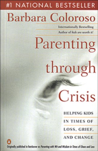 Beispielbild fr Parenting with Wit and Wisdom : Helping Kids in Time of Loss Grief and Change zum Verkauf von Better World Books