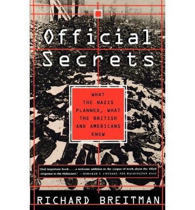 Imagen de archivo de Official Secrets: What the Nazis Planned, What the British and Americans Knew a la venta por MusicMagpie