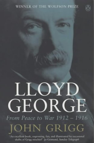 Beispielbild fr Lloyd George: From Peace To War: 3 (Lloyd George: From Peace to War 1912-1916) zum Verkauf von WorldofBooks