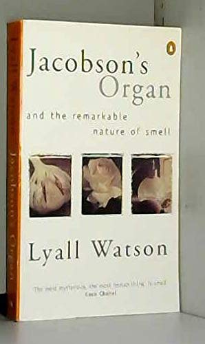 Beispielbild fr Jacobson's Organ: And the Remarkable Nature of Smell (Penguin Press Science S.) zum Verkauf von WorldofBooks