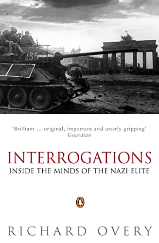 9780140284546: Interrogations: Inside the Minds of the Nazi Elite