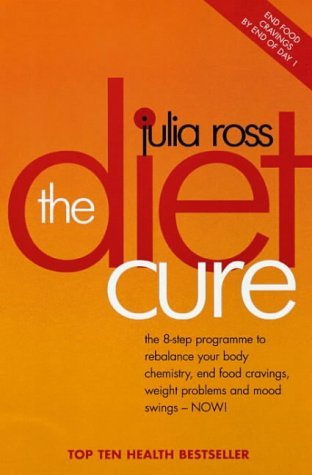 Beispielbild fr The Diet Cure: The 8-Step Programme to Rebalance Your Body Chemistry, End Food Cravings, Weight Problems And Mood Swings - Now! zum Verkauf von WorldofBooks