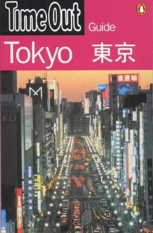 Stock image for Time Out Guide to Tokyo (Time Out Guides) for sale by AwesomeBooks