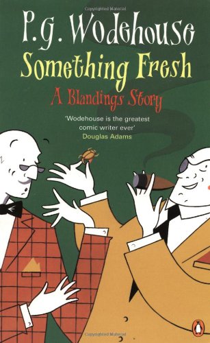 Beispielbild fr Something Fresh: A Blandings Story zum Verkauf von WorldofBooks