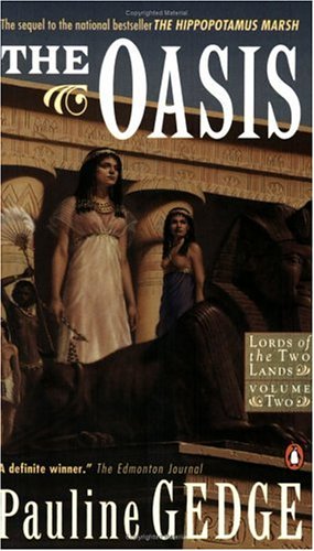 9780140284744: The Oasis: Lord of the Two Lands Volume Two