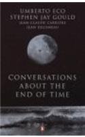 Beispielbild fr Conversations about the End of Time zum Verkauf von Better World Books