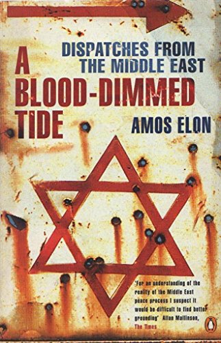 9780140285352: A Blood-Dimmed Tide: Dispatches from the Middle East