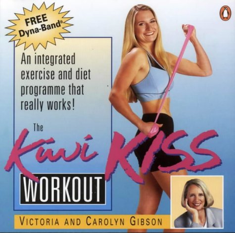 Stock image for The Kiwi Kiss Workout for sale by Book Express (NZ)