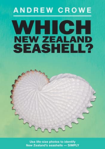 Imagen de archivo de Which Seashell?: Identify New Zealand's Seashells Simply a la venta por medimops