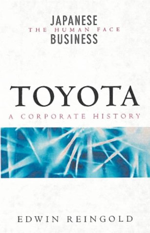 9780140285918: Toyota: People, Ideas And the Challenge of the New