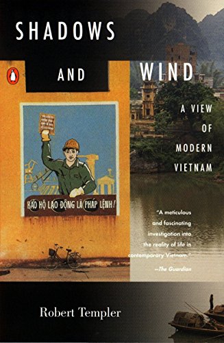 Beispielbild fr Shadows and Wind : A View of Modern Vietnam zum Verkauf von Better World Books