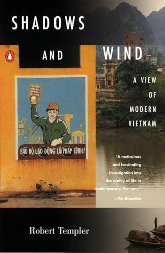 Shadows and Wind: a View of Modern Vietnam