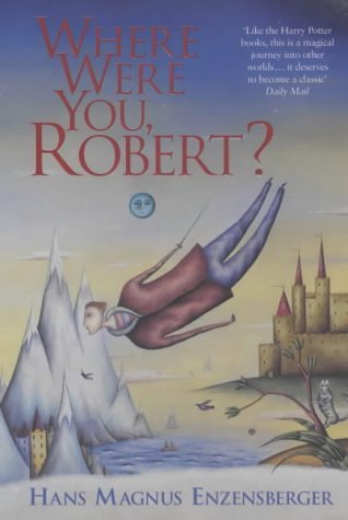9780140286250: Where Were You, Robert?
