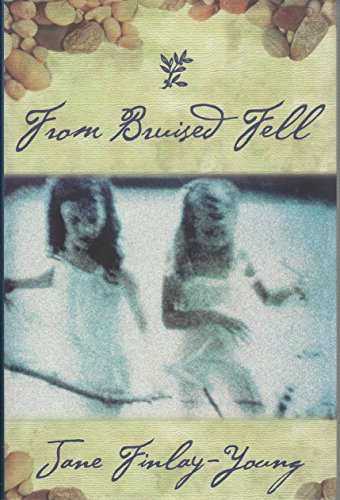 Stock image for From Bruised Fell for sale by M. W. Cramer Rare and Out Of Print Books