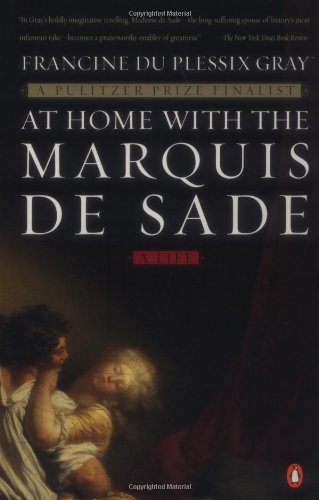 Beispielbild fr At Home with the Marquis de Sade: A Life zum Verkauf von Wonder Book
