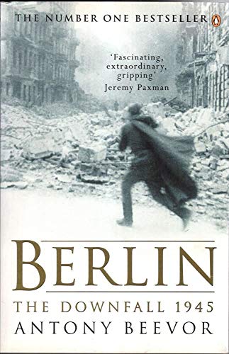 Berlin. The Downfall 1945.