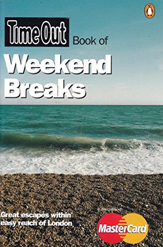 9780140287226: "Time Out" Book of Weekend Breaks [Lingua Inglese]