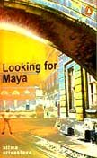 Imagen de archivo de Looking for Maya a la venta por Better World Books