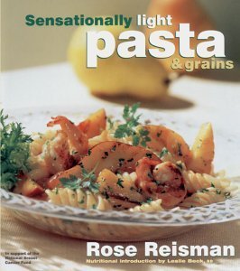 Imagen de archivo de Sensationally Light Pasta and Grains a la venta por Crotchety Rancher's Books