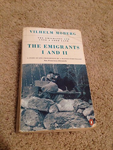 The Emigrants I and II - Vilhelm Moberg