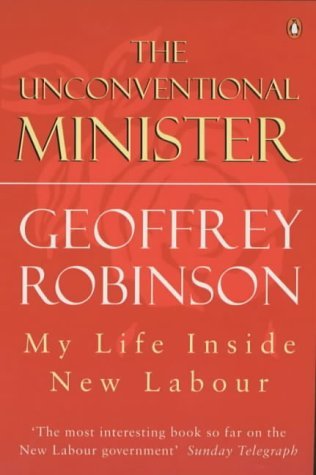 Stock image for The Unconventional Minister: My Life Inside New Labour for sale by WorldofBooks