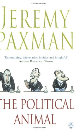 9780140288476: The Political Animal: An Anatomy