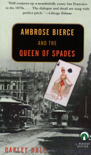 Ambrose Bierce and the Queen of Spades (Penguin Mysteries) - Hall, Oakley