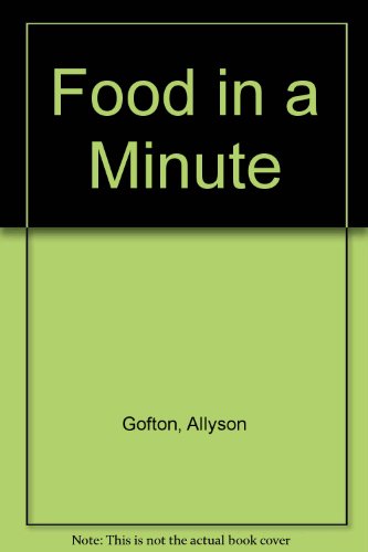 Stock image for Food in a Minute for sale by Book Haven