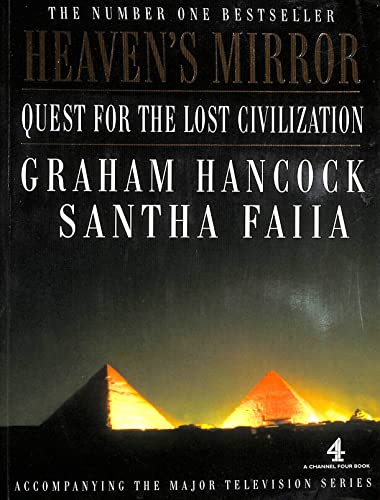 Stock image for Heaven's Mirror: Quest for the Lost Civilization for sale by WorldofBooks