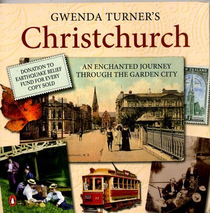 Stock image for Gwenda Turner's Christchurch: An Enchanted Journey Through the Garden City (A Penguin original) for sale by HPB-Emerald